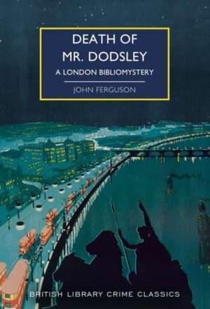 Death of Mr Dodsley de John Ferguson