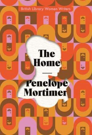 The Home de Penelope Mortimer