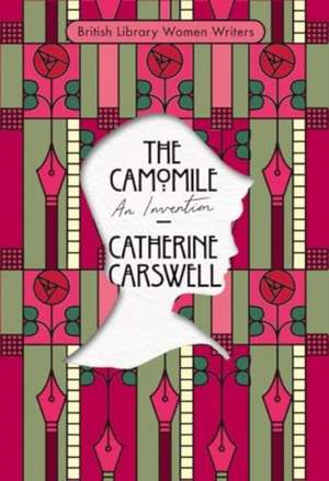 The Camomile de Catherine Carswell