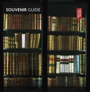 SOUVENIR GUIDE NEW EDITION de British Library