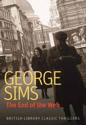 The End of the Web de George Sims