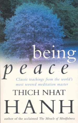 Being Peace de Thich Nhat Hanh