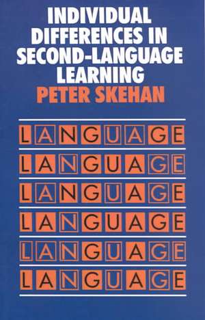 Individual Differences in Second Language Learning de Peter Skehan