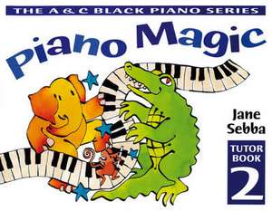 Piano Magic Tutor Book de JANE SEBBA