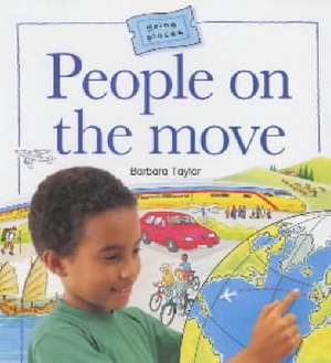 People on the Move de Barbara Taylor