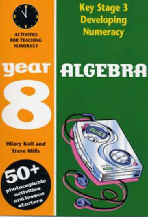 Koll, H: Algebra: Year 8 de Steve Mills