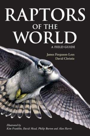 Raptors of the World: A Field Guide (ornitologie)