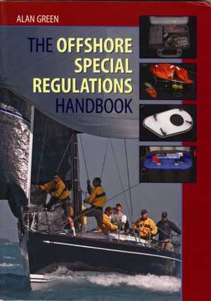 The Offshore Special Regulations Handbook de Alan Green