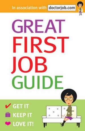 Great First Job Guide