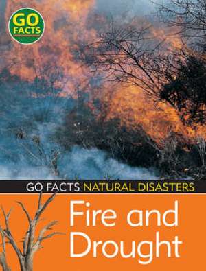 Fire and Drought: Natural Disasters de Blakes