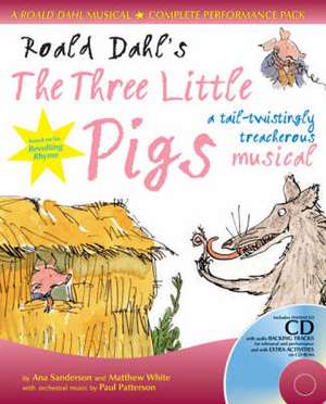 Roald Dahl's the Three Little Pigs de Matthew White