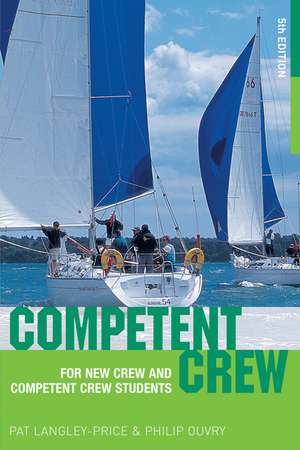 Competent Crew: For New Crew and Competent Crew Students de Pat Langley-Price