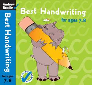 Best Handwriting for ages 7-8 de Andrew Brodie