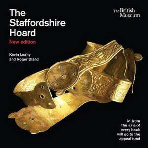 The Staffordshire Hoard de Kevin Leahy