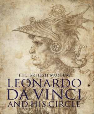 Leonardo da Vinci and His Circle de Van Cleave Claire