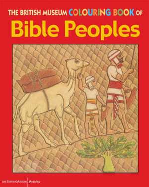 The British Museum Colouring Book of Bible Peoples de PATRICIA HANSOM