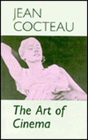 The Art of Cinema de Jean Cocteau