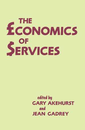 The Economics of Services de Gary Akehurst