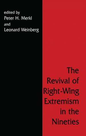 The Revival of Right Wing Extremism in the Nineties de Peter H. Merkl