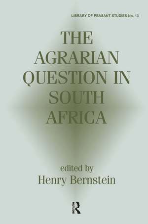 The Agrarian Question in South Africa de Henry Bernstein