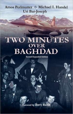 Two Minutes Over Baghdad de Uri Bar-Joseph