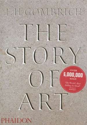 The Story of Art - 16th Edition: Colour Library de E. H. Gombrich