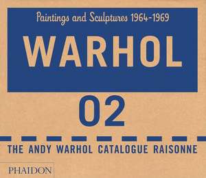 The Andy Warhol Catalogue Raisonné, Paintings and Sculptures 1964-1969 - Volume 2 de Georg Frei