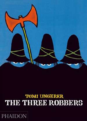 The Three Robbers de Tomi Ungerer