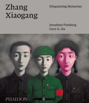 Zhang Xiaogang: Disquieting Memories de Jonathan Fineberg