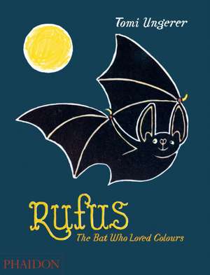 Ungerer, T: Rufus