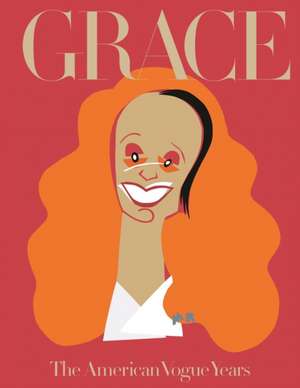 Grace, The American Vogue Years de Grace Coddington