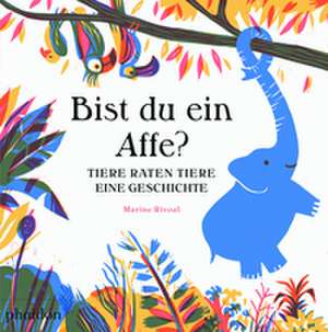 Bist du ein Affe? de Marine Rivoal