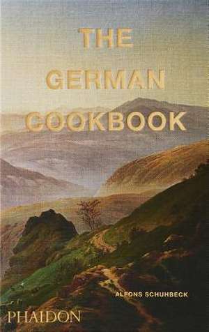 The German Cookbook de Alfons Schuhbeck