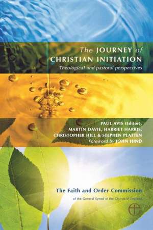 The Journey of Christian Initiation de Paul Avis