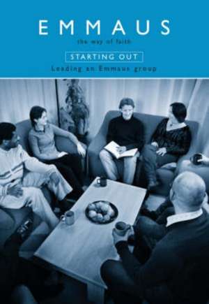 Emmaus: Leading an Emmaus Group de Stephen Cottrell