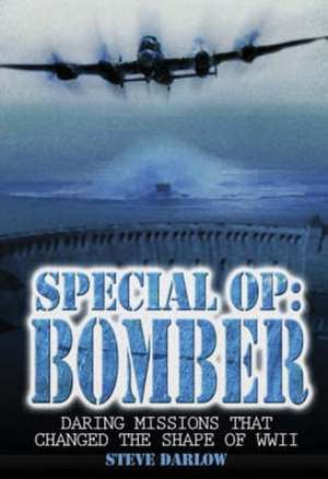 Special Op: Bomber de Steve Darlow