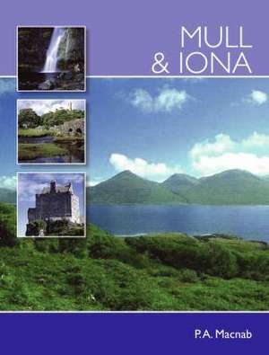 Mull and Iona de P.A. MACNAB