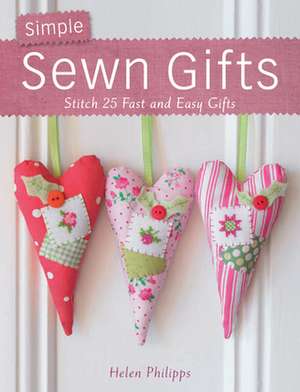 Simple Sewn Gifts de Helen Philipps