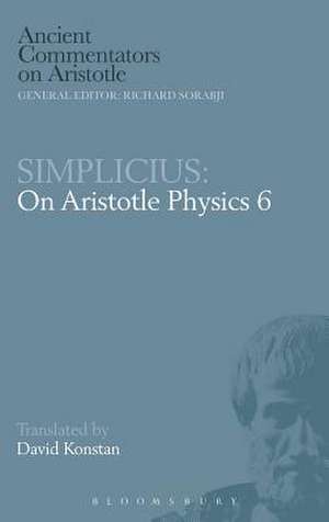 Simplicius: On Aristotle Physics 6 de Simplicius