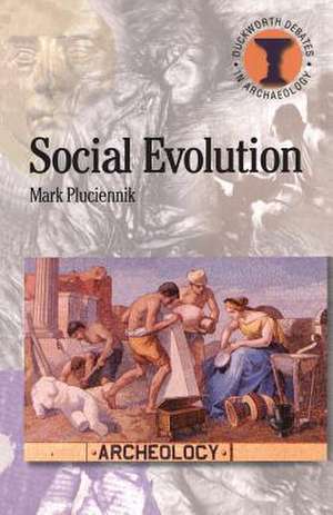 Social Evolution de Mark Pluciennik