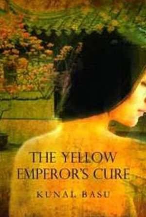 Yellow Emperor's Cure de Kunal Basu