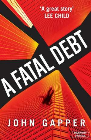 A Fatal Debt de John Gapper