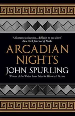 Spurling, J: Arcadian Nights de John Spurling