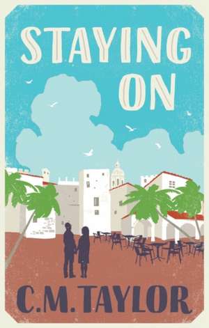 Staying On de C. M. Taylor