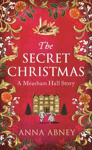 The Secret Christmas de Anna Abney