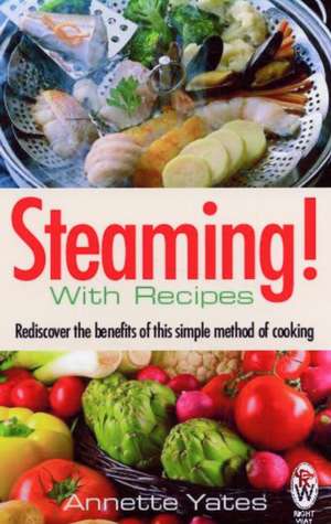 Steaming! de Annette Yates