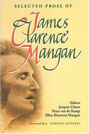 Selected Prose of James Clarence Mangan de James Clarence Mangan