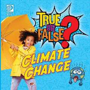 True or False? Climate Change de World Book