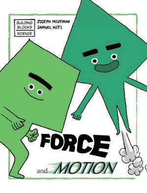 Force and Motion de Joseph Midthun