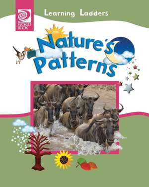 Nature's Patterns de Inc World Book